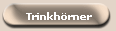 Trinkh�rner